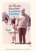 Télécharger le livre :  Un fils de boucher à petites lunettes