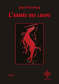 Téléchargez le livre :  L'armée des loups