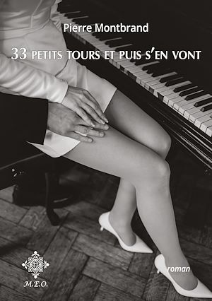 Téléchargez le livre :  33 petits tours et puis s'en vont