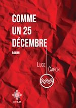 Télécharger le livre :  Comme un 25 décembre