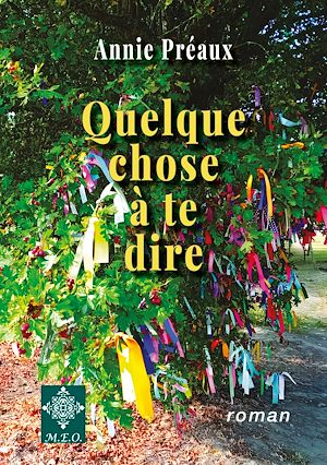 Téléchargez le livre :  Quelque chose à te dire
