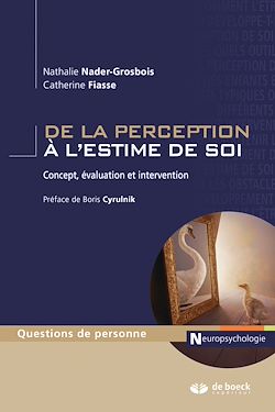 Télécharger le livre :  De la perception à l'estime de soi