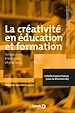 Télécharger le livre :  La créativité en éducation et formation