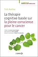 Télécharger le livre :  La thérapie cognitive basée sur la pleine conscience pour le cancer