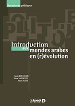 Télécharger le livre :  Introduction aux mondes arabes en (r)évolution