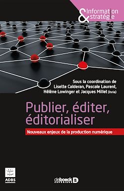 Télécharger le livre :  Publier, éditer, éditorialiser
