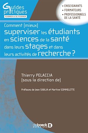 COMMENT MIEUX SUPERVISER LES ETUDIANTS EN SCIENCES DE LA SANTE...