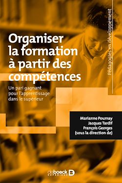 Télécharger le livre :  Organiser la formation à partir des compétences - Un pari gagnant pour l'apprentissage dans le supérieur
