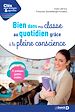Télécharger le livre :  Bien dans ma classe au quotidien grâce à la pleine conscience