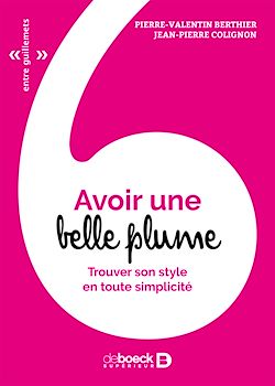 Télécharger le livre :  Avoir une belle plume