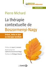 Télécharger le livre :  La thérapie contextuelle de Boszormenyi-Nagy : Enfant, dette et don en thérapie familiale