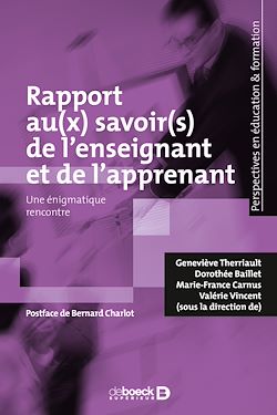 Télécharger le livre :  Le rapport au(x) savoir(s) de l'enseignant et de l'apprenant