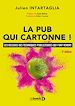 Télécharger le livre :  La pub qui cartonne ! : Les dessous des techniques publicitaires qui font vendre