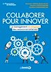 Télécharger le livre :  Collaborer pour innover : Le management stratégique des ressources externes