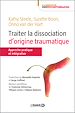 Télécharger le livre :  Traiter la dissociation d'origine traumatique