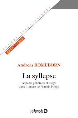 Télécharger le livre :  La syllepse : Aspects généraux et usage dans l'œuvre de Francis Ponge
