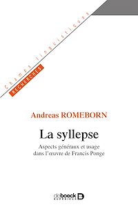 Téléchargez le livre :  La syllepse : Aspects généraux et usage dans l'œuvre de Francis Ponge