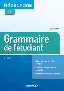 Télécharger le livre :  Grammaire de l'étudiant : Néerlandais B1-C2
