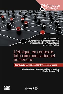 Télécharger le livre :  L'éthique en contexte info-communicationnel numérique