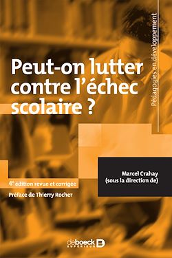 Télécharger le livre :  Peut-on lutter contre l'échec scolaire ?
