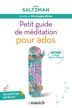 Télécharger le livre :  Petit guide de méditation pour ados