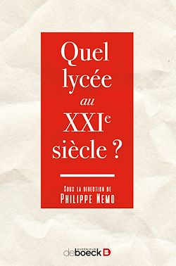 Télécharger le livre :  Quel lycée au XXIe siècle ?