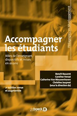 Télécharger le livre :  Accompagner des étudiants - Quels rôles pour l'enseignant ? Quels dispositifs ? Quelles mises en œuvre ?