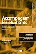 Télécharger le livre :  Accompagner des étudiants - Quels rôles pour l'enseignant ? Quels dispositifs ? Quelles mises en œuvre ?