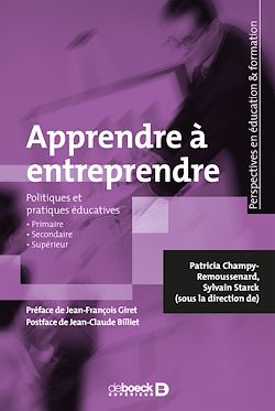 Télécharger le livre :  Apprendre à entreprendre - De l'enseignement primaire à l'enseignement supérieur