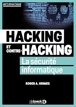 Télécharger le livre :  Hacking et contre hacking : La sécurité informatique