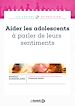 Télécharger le livre :  Aider les adolescents à parler de leurs sentiments