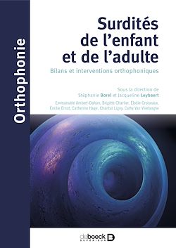 Télécharger le livre :  Surdités de l'enfant et de l'adulte : Bilans et interventions orthophoniques