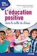 Télécharger le livre :  L'éducation positive dans la salle de classe