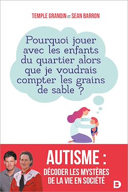 Télécharger le livre :  Autisme : décoder les mystères de la vie en société
