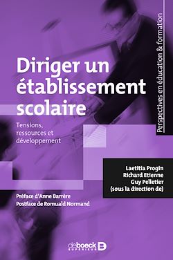 Télécharger le livre :  Diriger un établissement scolaire : Tensions, ressources et développement