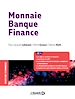 Télécharger le livre :  Monnaie, banque, finance