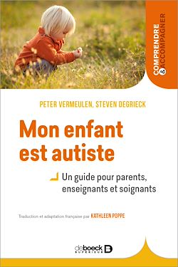 Télécharger le livre :  Mon enfant est autiste - Un guide pour parents, enseignants et soignants