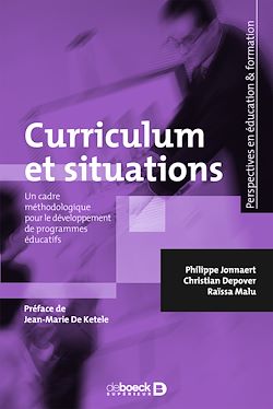 Télécharger le livre :  Curriculum et situations : Un cadre méthodologique pour le développement des programmes éducatifs