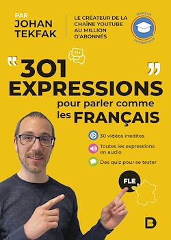 Télécharger le livre :  301 expressions pour parler comme les Français