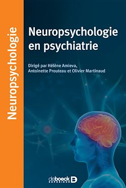 Télécharger le livre :  Neuropsychologie en psychiatrie