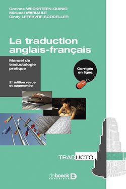 Télécharger le livre :  La traduction anglais-français : Manuel de traductologie pratique