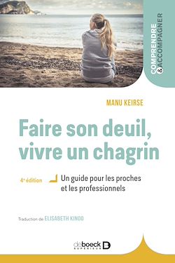 Télécharger le livre :  Faire son deuil, vivre un chagrin