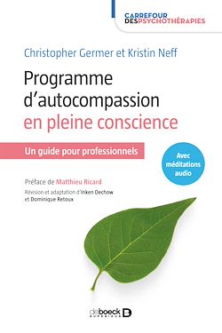 Télécharger le livre :  Programme d'autocompassion en pleine conscience