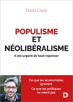 Télécharger le livre :  Populisme et néolibéralisme : Il est urgent de tout repenser