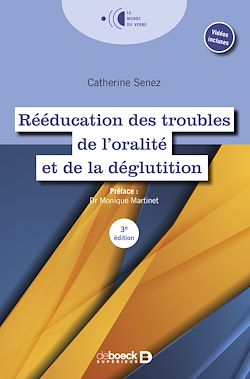 Télécharger le livre :  Rééducation des troubles de l'oralité et de la déglutition