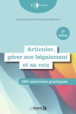 Télécharger le livre :  Articuler, gérer son bégaiement et sa voix