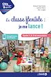 Télécharger le livre :  La classe flexible : je me lance ! - Cycles 1, 2, 3 et secondaire