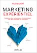 Télécharger le livre :  Marketing expérientiel : Expérience client, comportement du consommateur et les 7E du marketing mix expérientiel
