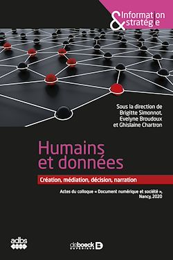 Télécharger le livre :  Humains et données : Actes du colloque "Document numérique et société"