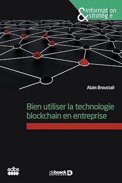 Télécharger le livre :  Bien utiliser la technologie blockchain en entreprise